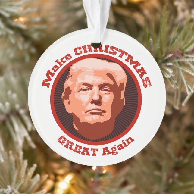 Make Christmas Great Again Trump Ornament (Tree)