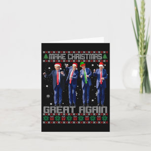 Make Christmas Great Again Ugly Sweaters Trump Dan Card