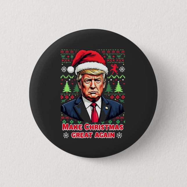 Make Christmas Great Again Ugly Xmas Sweater trump Button (Front)