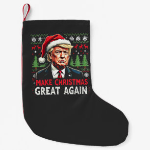 Make Christmas Great Again Ugly Xmas Sweater Trump Small Christmas Stocking