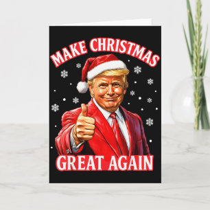 Make Christmas Great Again Xmas Funny Santa Trump  Card