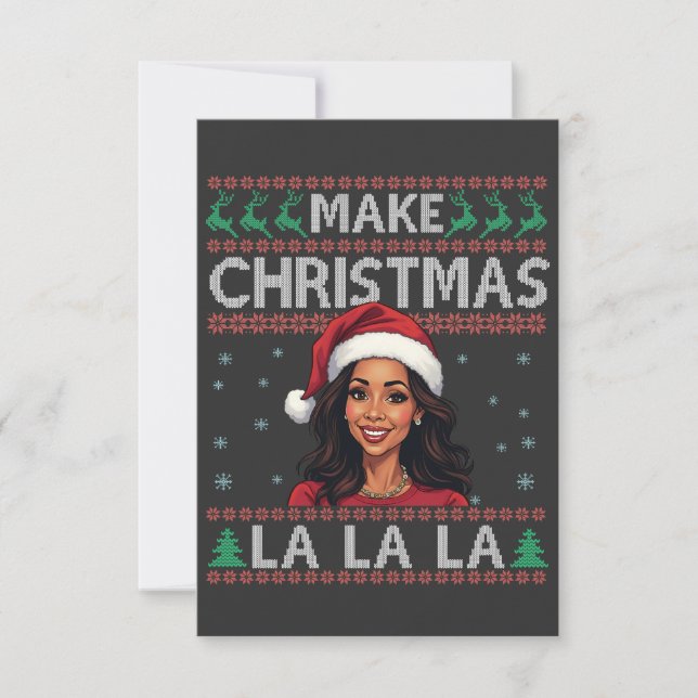 Make Christmas La La La Ugly Xmas Sweater Kamala  Thank You Card (Front)
