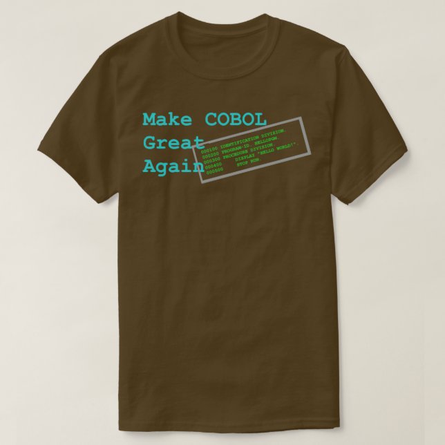 Make COBOL great again T-Shirt (Design Front)
