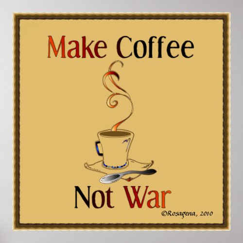 Make Coffee Not War Poster