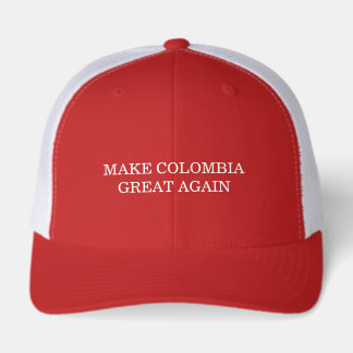 Make Colombia Great Again