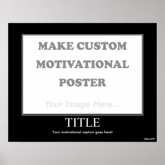 Make Custom Motivational Poster (Landscape) | Zazzle