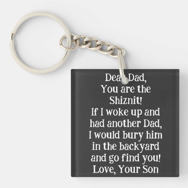 Make Dad cry with this HEARTFELT saying! Keychain (Front)