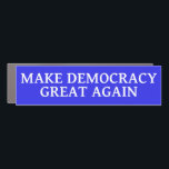 Make Democracy Great Again Car Magnet<br><div class="desc">Make Democracy Great Again with this bold and powerful bumper sticker! Tired of seeing those ridiculous MAGA signs and stickers everywhere you go? Fight back against the GOP's attempts to take away America's democracy by proudly displaying this eye-catching bumper sticker on your car, laptop, or anywhere else you want to...</div>