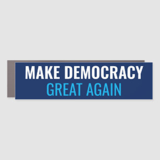 Make Democracy Great Again Car Magnet