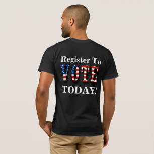 Make Democracy Great Again Register To VOTE TODAY! T-Shirt