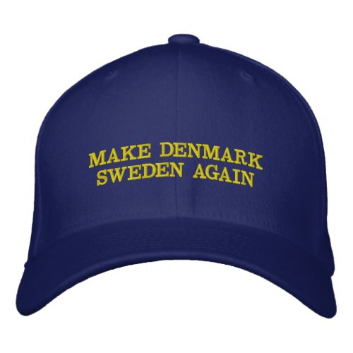 Make Denmark Sweden Again Broderad Keps Embroidered Baseball Cap