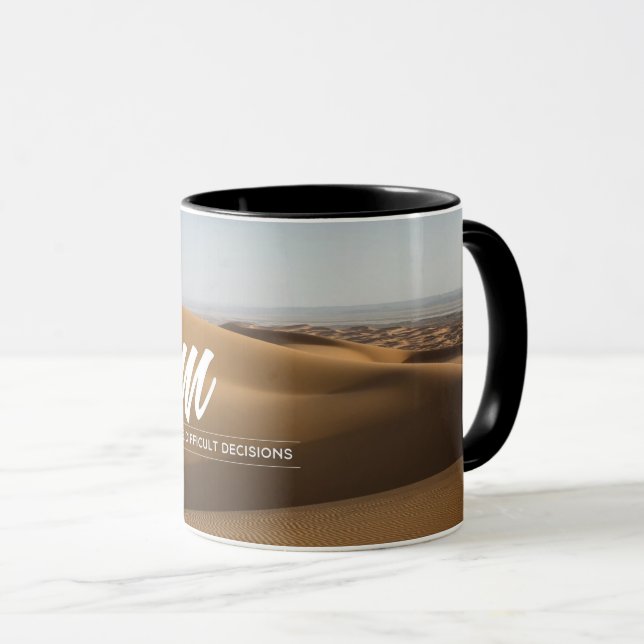 Make Difficult Decisions Mug (Front Right)