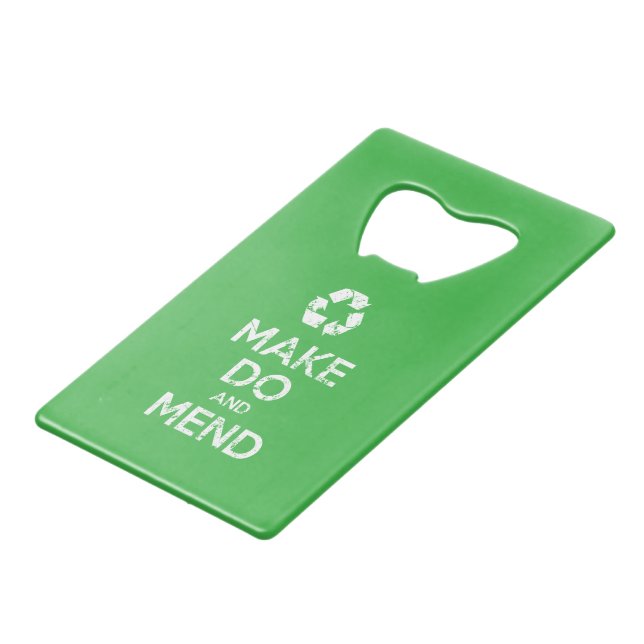 Make Do and Mend Credit Card Bottle Opener (Front Angled)