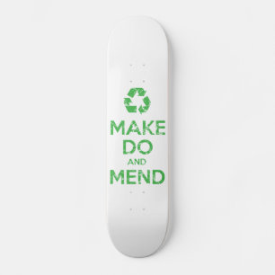 Make Do and Mend Skateboard