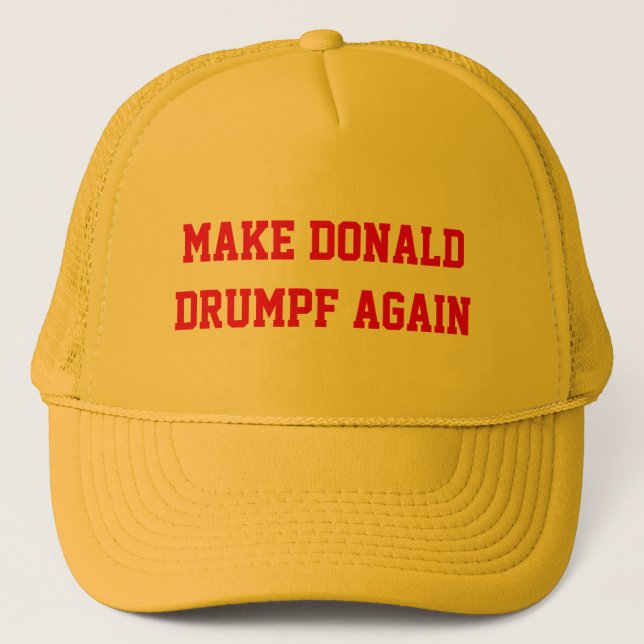 MAKE DONALD DRUMPF AGAIN TRUCKER HAT (Front)