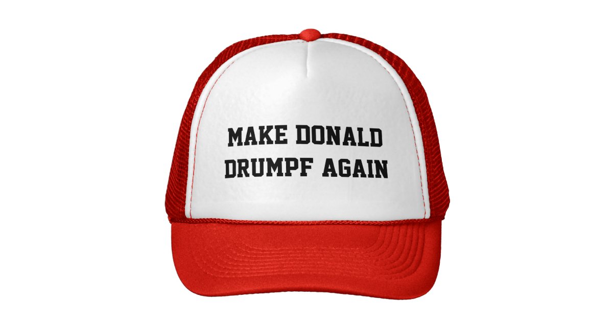 MAKE DONALD DRUMPF AGAIN TRUCKER HAT | Zazzle