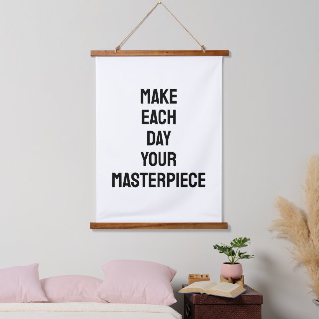 Make Each Day Your Masterpiece Quote Hanging Tapestry (Bedroom)