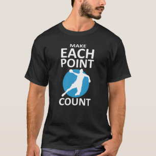 Make Each Point Count - Handball T-Shirt
