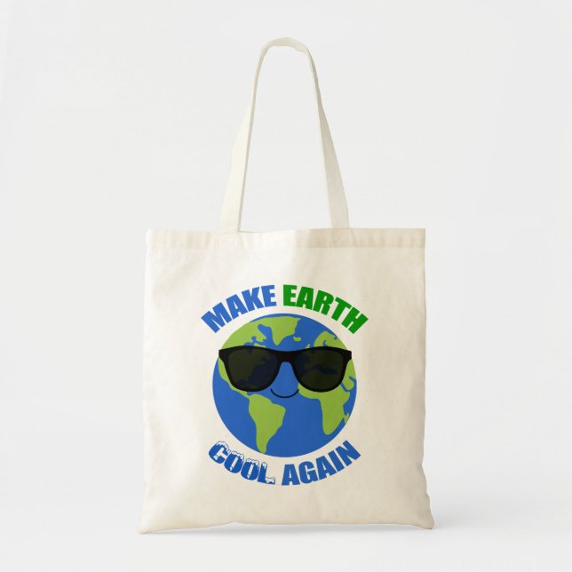 Make Earth Cool Again Climate Change Tote Bag (Front)