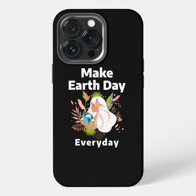Make Earth Day Everyday Iphone Case (Back)