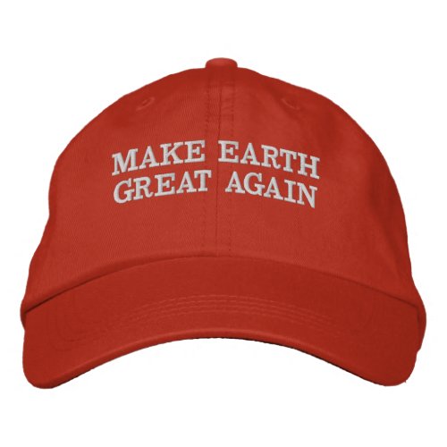 MAKE EARTH GREAT AGAIN _ MEGA EMBROIDERED BASEBALL HAT