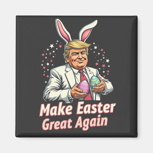 Make Easter great again Easter Trump Eggs  Magnet (Front)