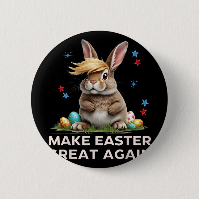 Make Easter Great Again Funny Trump Bunny Spring E Button (Front)