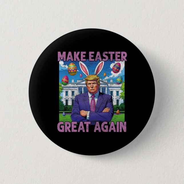 Make Easter Great Again Funny Trump Bunny Spring H Button (Front)