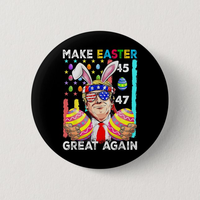 Make Easter Great Again Funny Trump Bunny Spring H Button (Front)