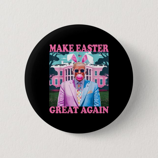 Make Easter Great Again Funny Trump Bunny Spring H Button (Front)