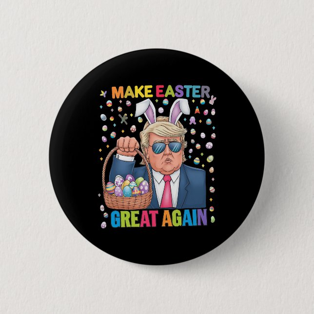 Make Easter Great Again Funny Trump Bunny Spring H Button (Front)
