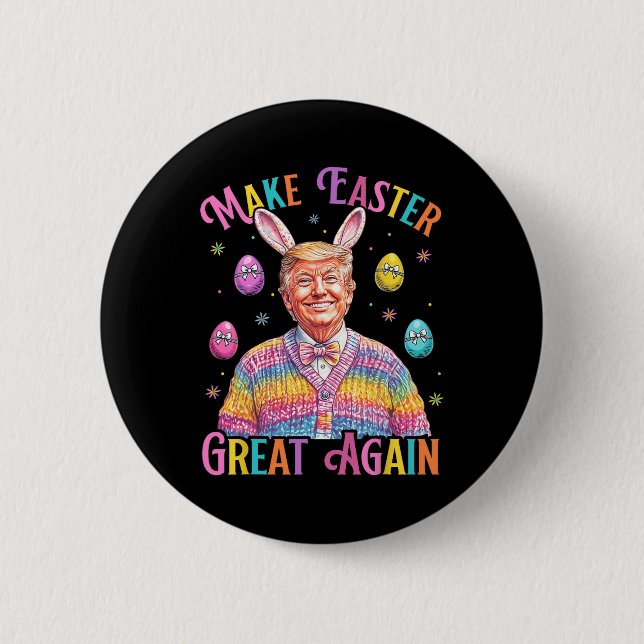 Make Easter Great Again Funny Trump Bunny Spring H Button (Front)