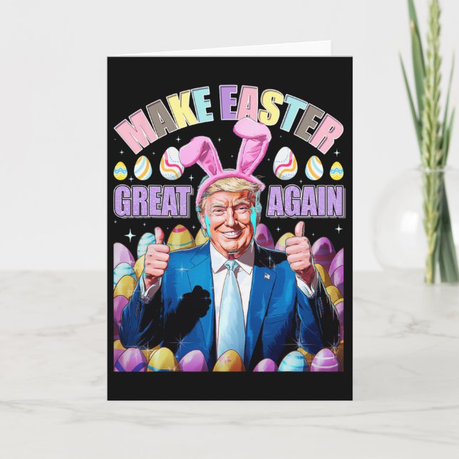 Make Easter Great Again Funny Trump Bunny Spring H Card (Front)