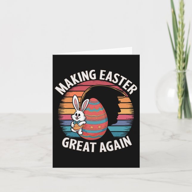 Make Easter Great Again Funny Trump Bunny Spring H Card (Front)