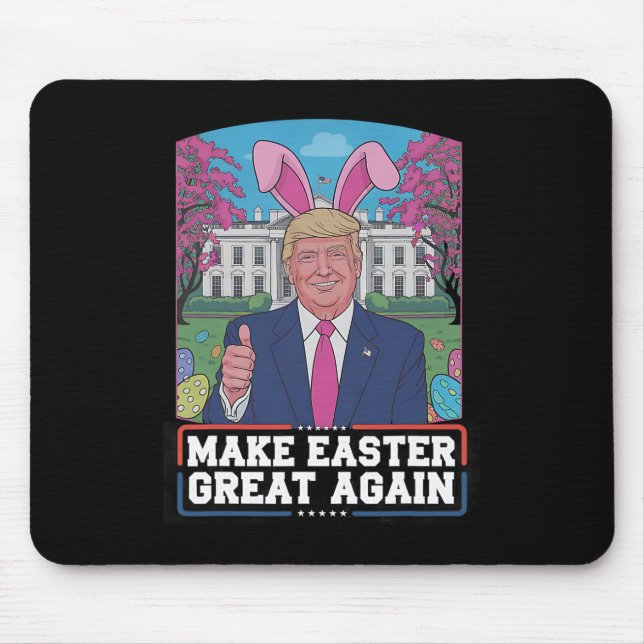 Make Easter Great Again Funny Trump Bunny Spring H Mouse Pad (Front)