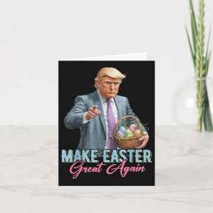 Make Easter Great Again Funny Trump Spring Hunt Eg Card