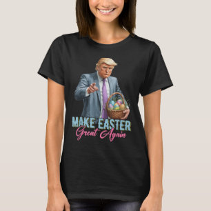 Make Easter Great Again Funny Trump Spring Hunt Eg T-Shirt