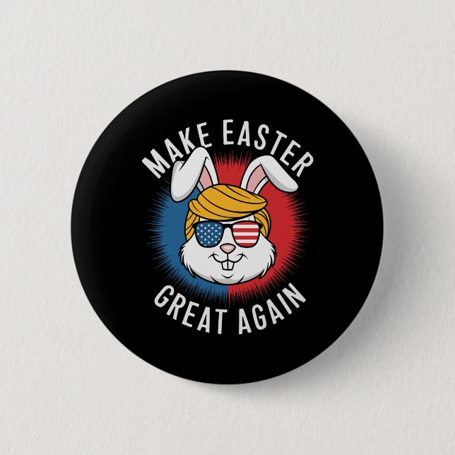 Make Easter Great Again Hunt Eggs Rabbit American  Button (Front)