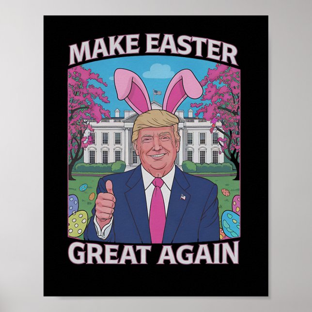 Make Easter Great Again Trump Bunny Flag 1  Poster (Front)