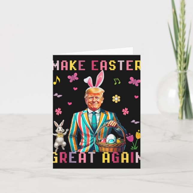 Make Easter Great Again Trump Funny Bunny  Card (Front)