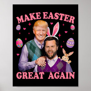 Make Easter Great Again Trump Vance Bunny Hunt Poster