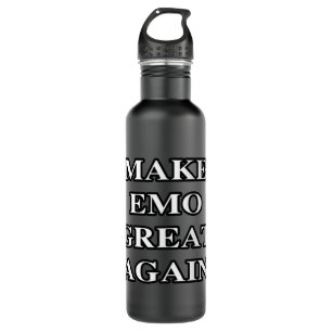 MAKE EMO GREAT AGAIN STAINLESS STEEL WATER BOTTLE