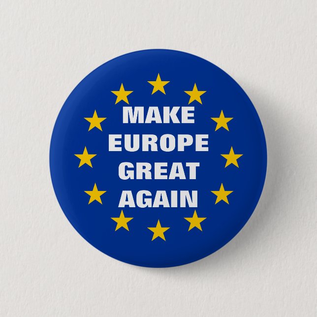 Make Europe Great Again Euro flag pinback buttons (Front)
