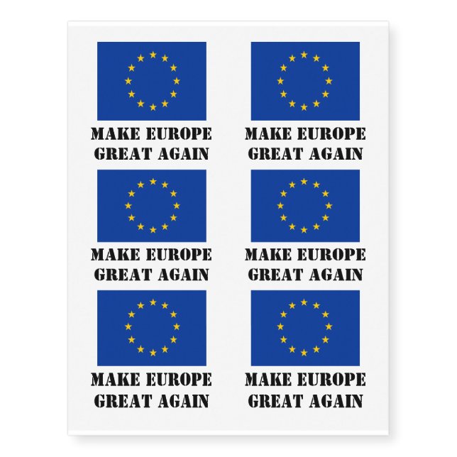Make Europe Great Again European Union flag tattoo (Front)