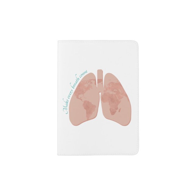 Make Every Breath Count Passport Holder (Front)