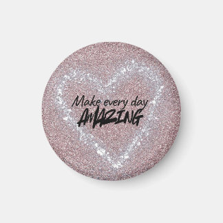 Make every day Awesome Magnet