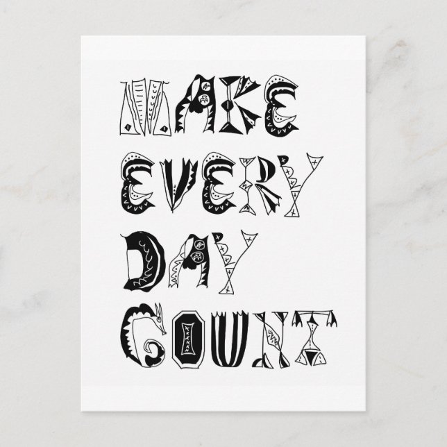 Make Every Day Count Postcard (Front)