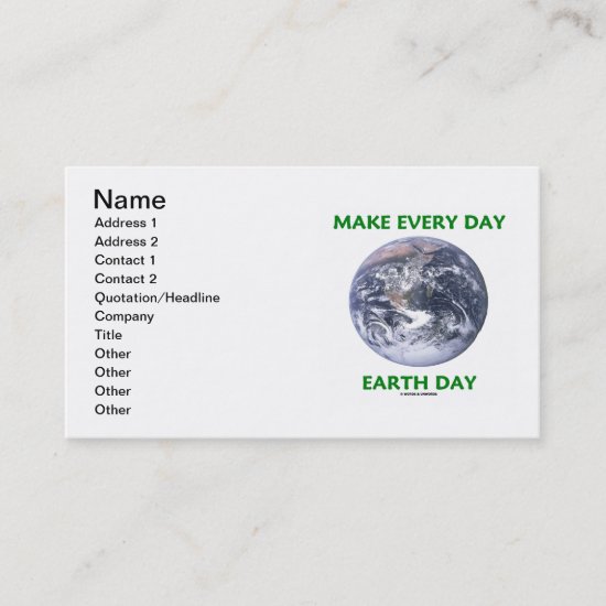 Make Every Day Earth Day (Blue Marble Earth) Business Card