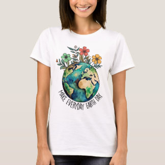Make Every Day Earth Day | Floral Earth Watercolor T-Shirt