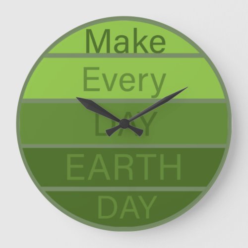 make every day earth day large clock